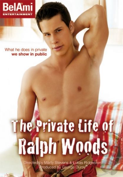 Private Life Of Ralph Woods